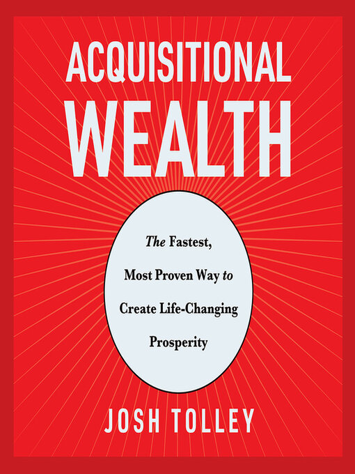 Title details for Acquisitional Wealth by Josh Tolley - Wait list